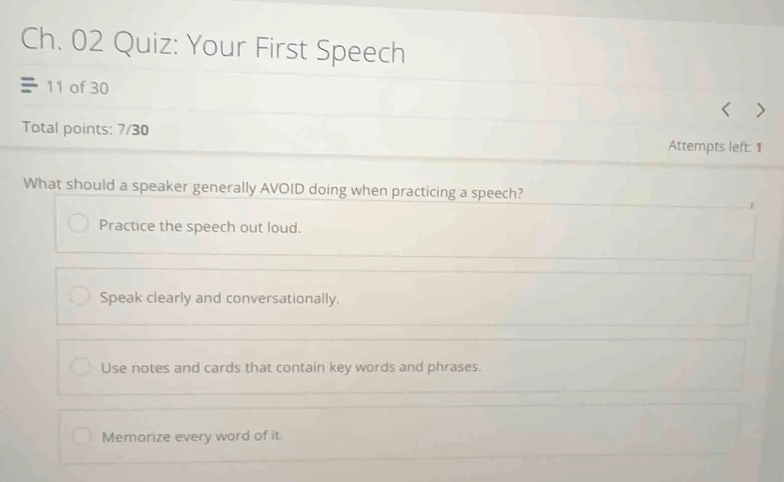 ch. 02 quiz: your first speech 11 of 30 total points: 7/30 attempts lef…