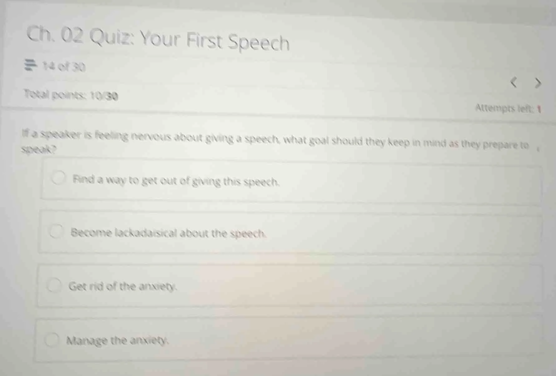 ch. 02 quiz: your first speech 14 of 30 total points: 10/30 attempts le…