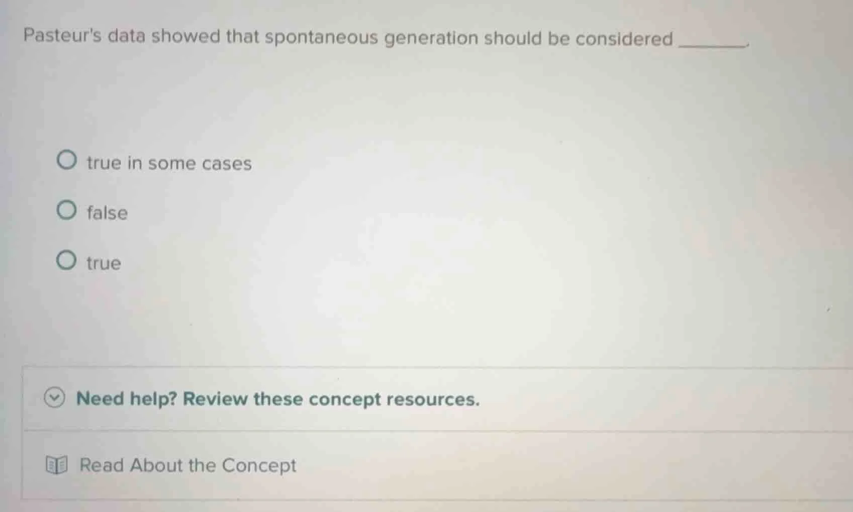 pasteurs data showed that spontaneous generation should be considered _…