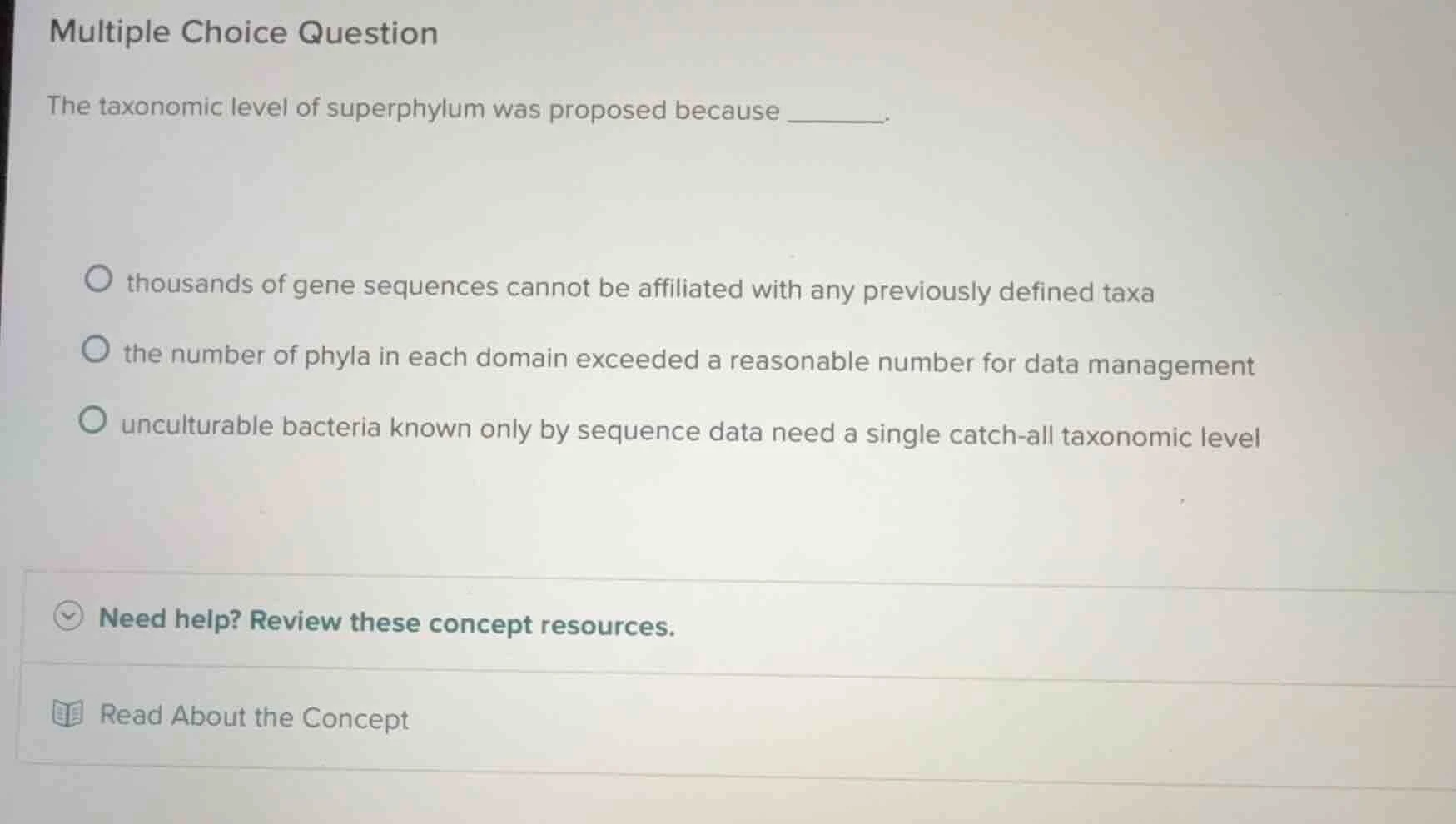 multiple choice question the taxonomic level of superphylum was propose…