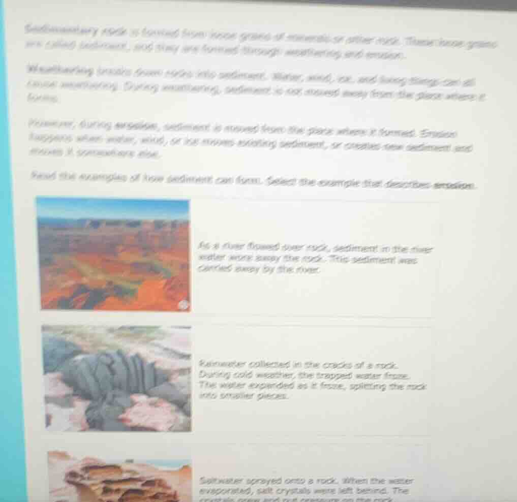 sedimentary rock is formed from loose grains of minerals or other rock.…