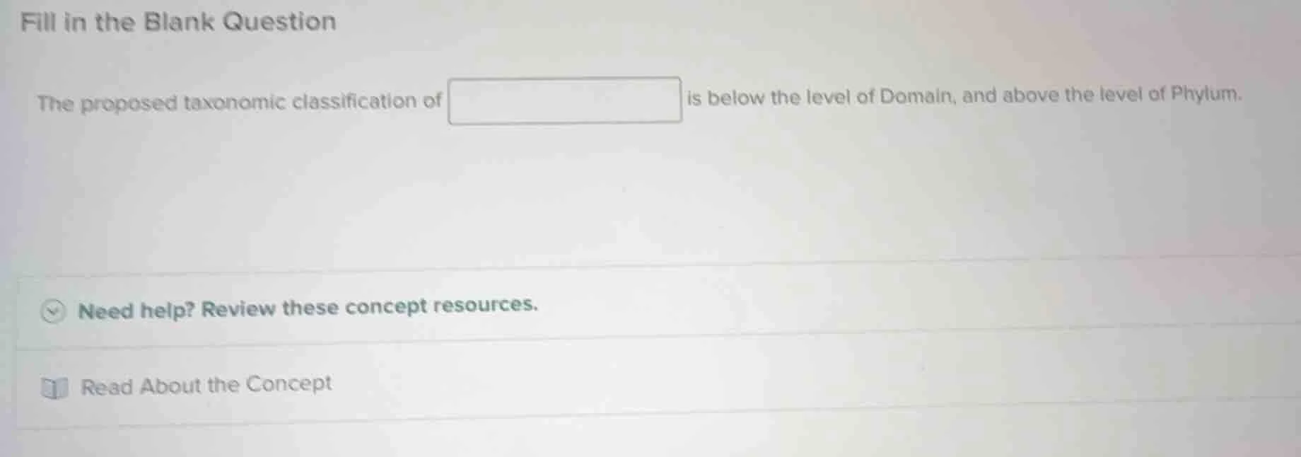 fill in the blank question the proposed taxonomic classification of is …