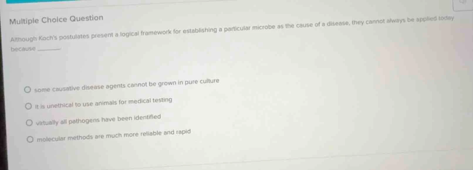 multiple choice question although kochs postulates present a logical fr…