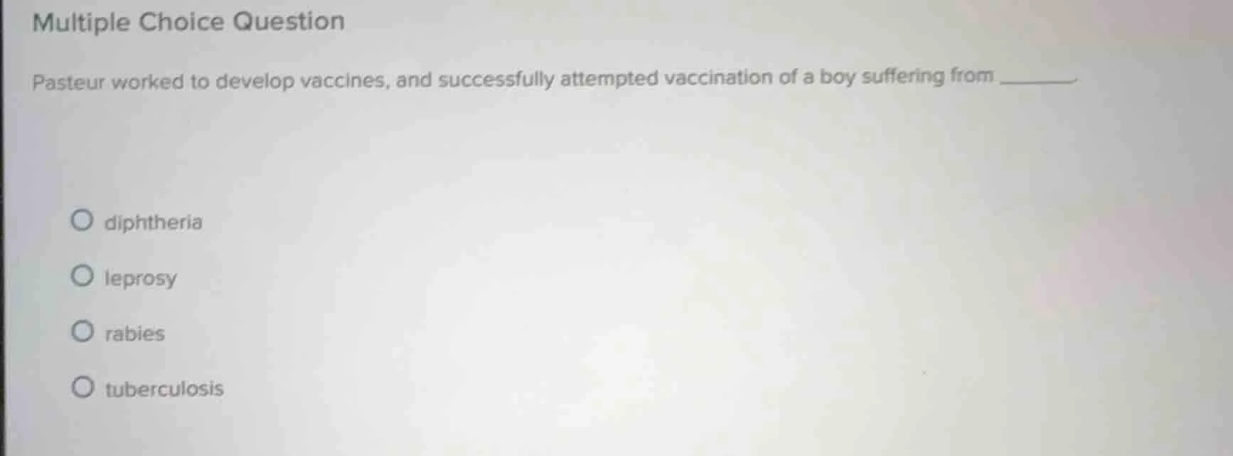 multiple choice question pasteur worked to develop vaccines, and succes…