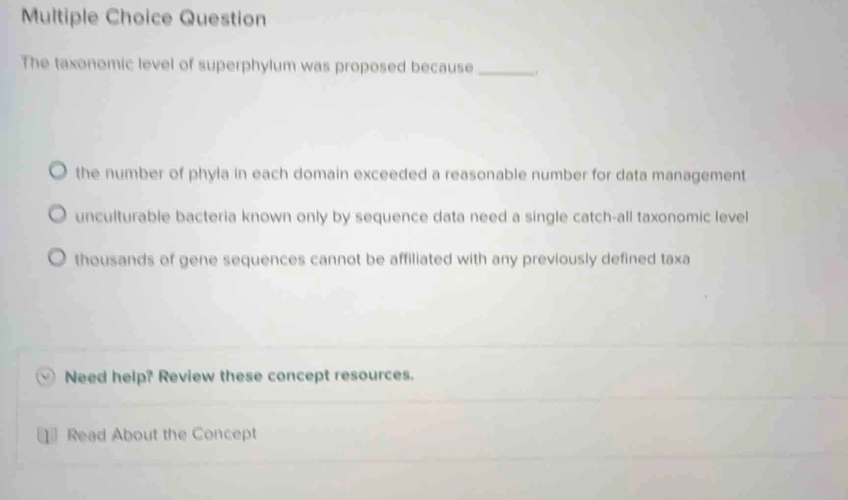 multiple choice question the taxonomic level of superphylum was propose…