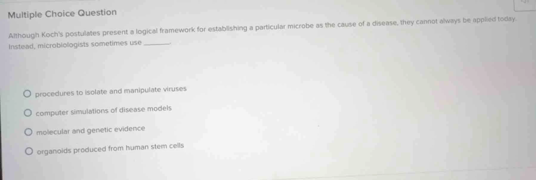 multiple choice question although kochs postulates present a logical fr…