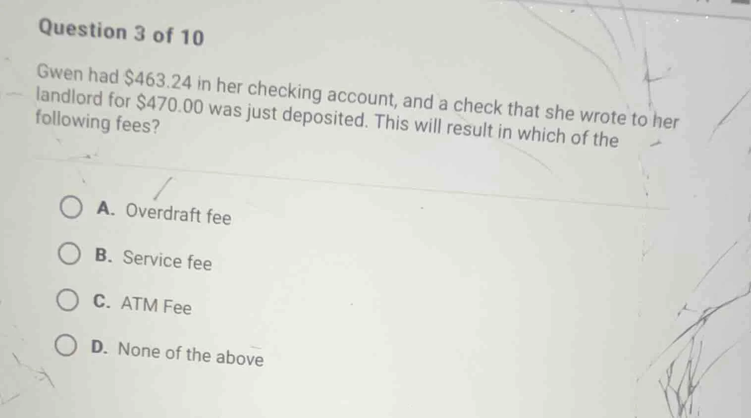 question 3 of 10 gwen had $463.24 in her checking account, and a check …