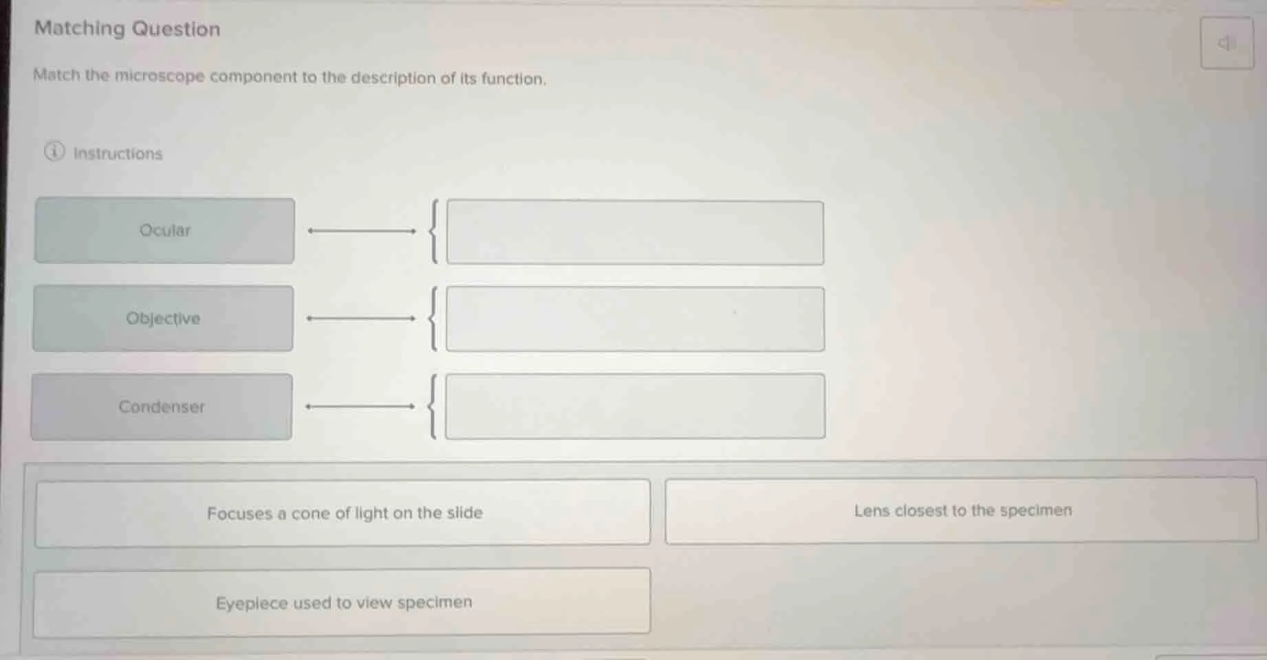 matching question match the microscope component to the description of …
