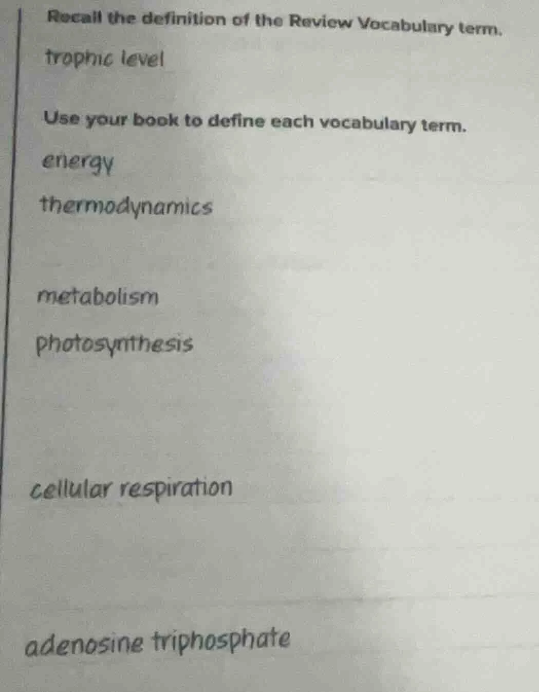 recall the definition of the review vocabulary term. trophic level use …