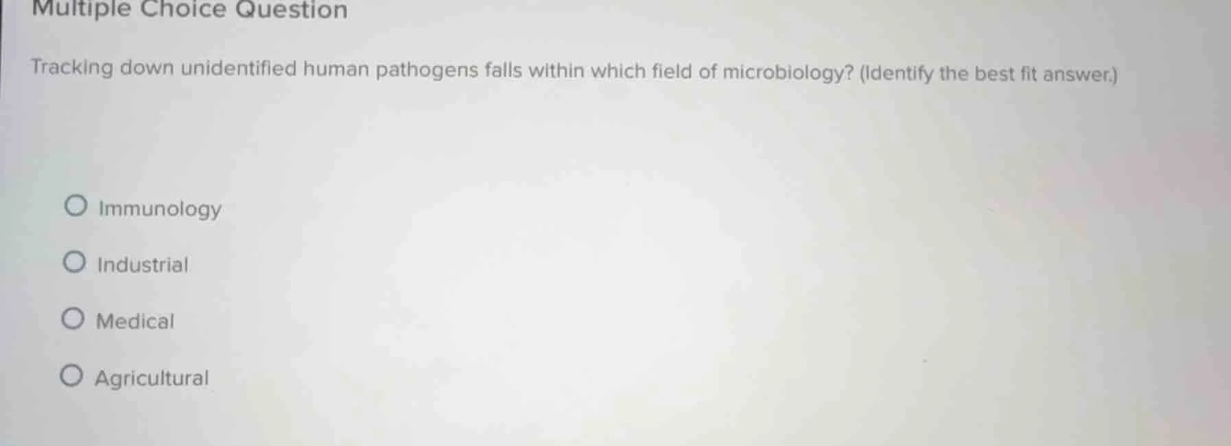 multiple choice question tracking down unidentified human pathogens fal…