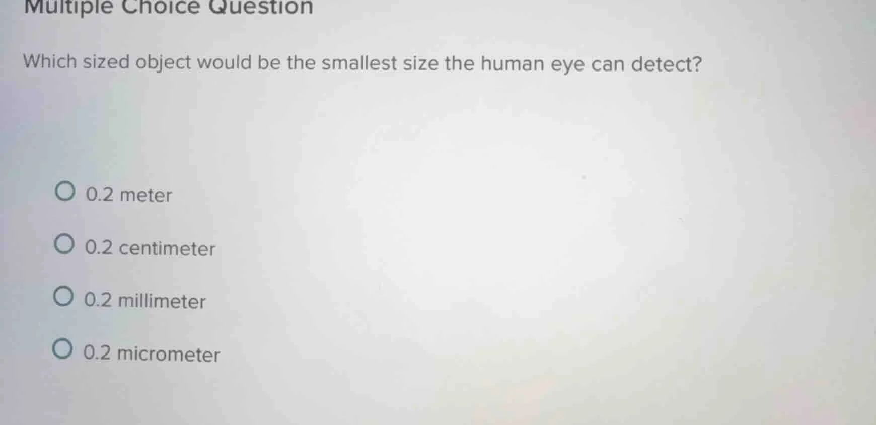 multiple choice question which sized object would be the smallest size …