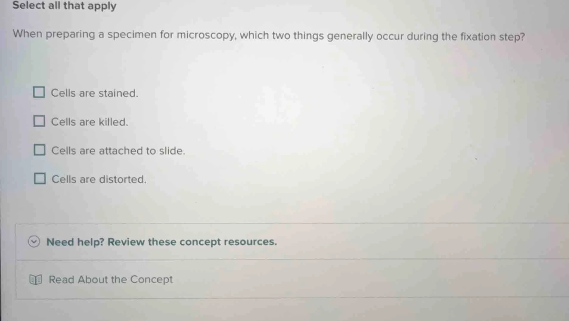 select all that apply when preparing a specimen for microscopy, which t…