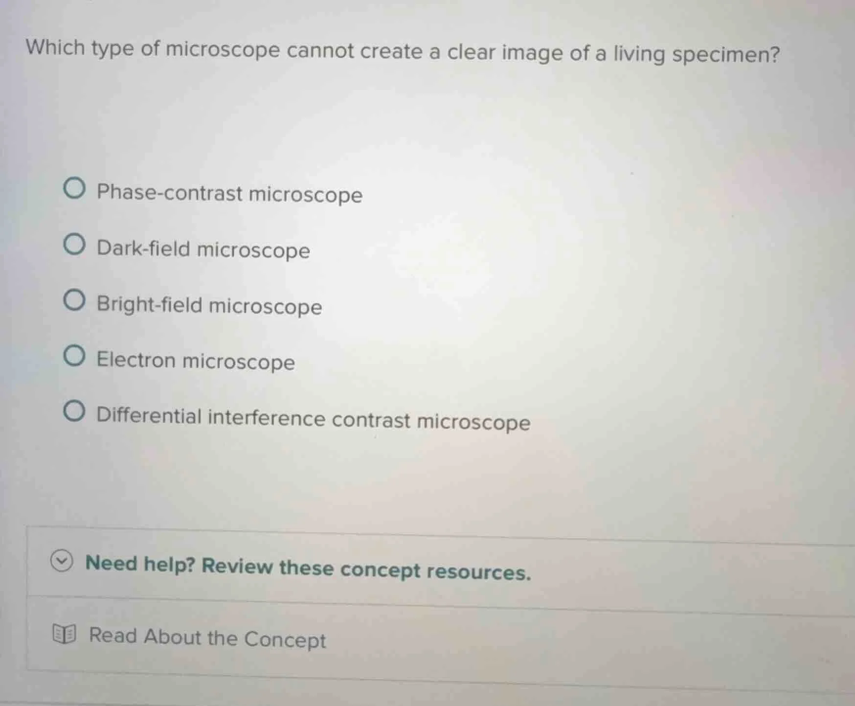 which type of microscope cannot create a clear image of a living specim…
