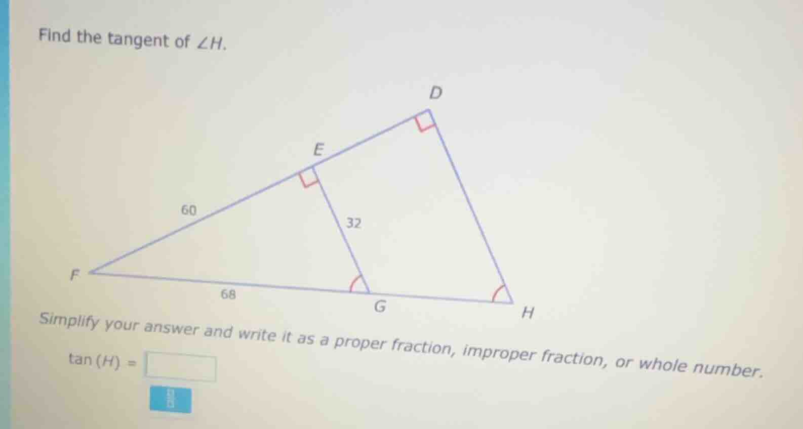 find the tangent of ∠h. simplify your answer and write it as a proper f…