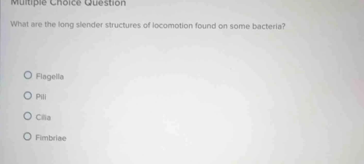 multiple choice question what are the long slender structures of locomo…
