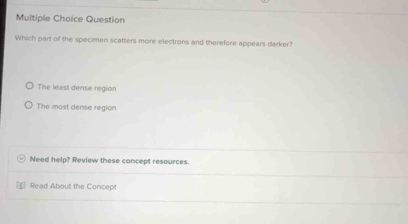 multiple choice question which part of the specimen scatters more elect…