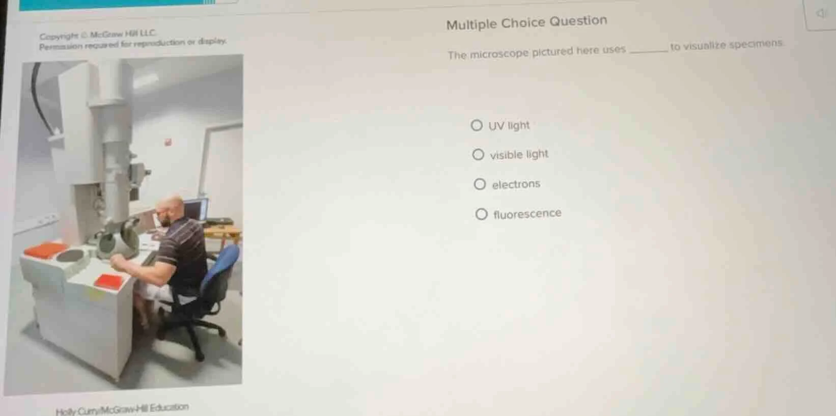 multiple choice question the microscope pictured here uses ______ to vi…