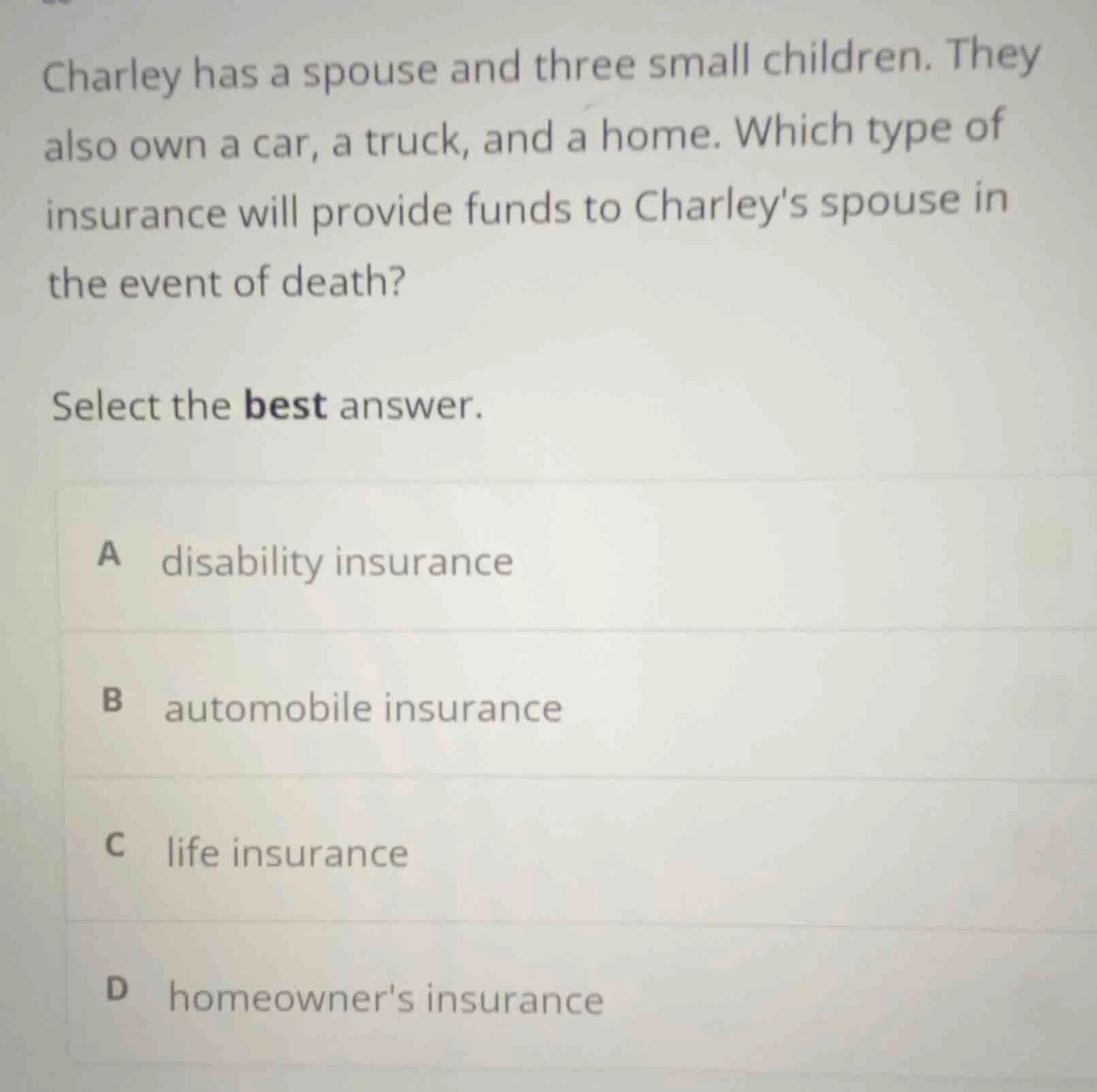 charley has a spouse and three small children. they also own a car, a t…