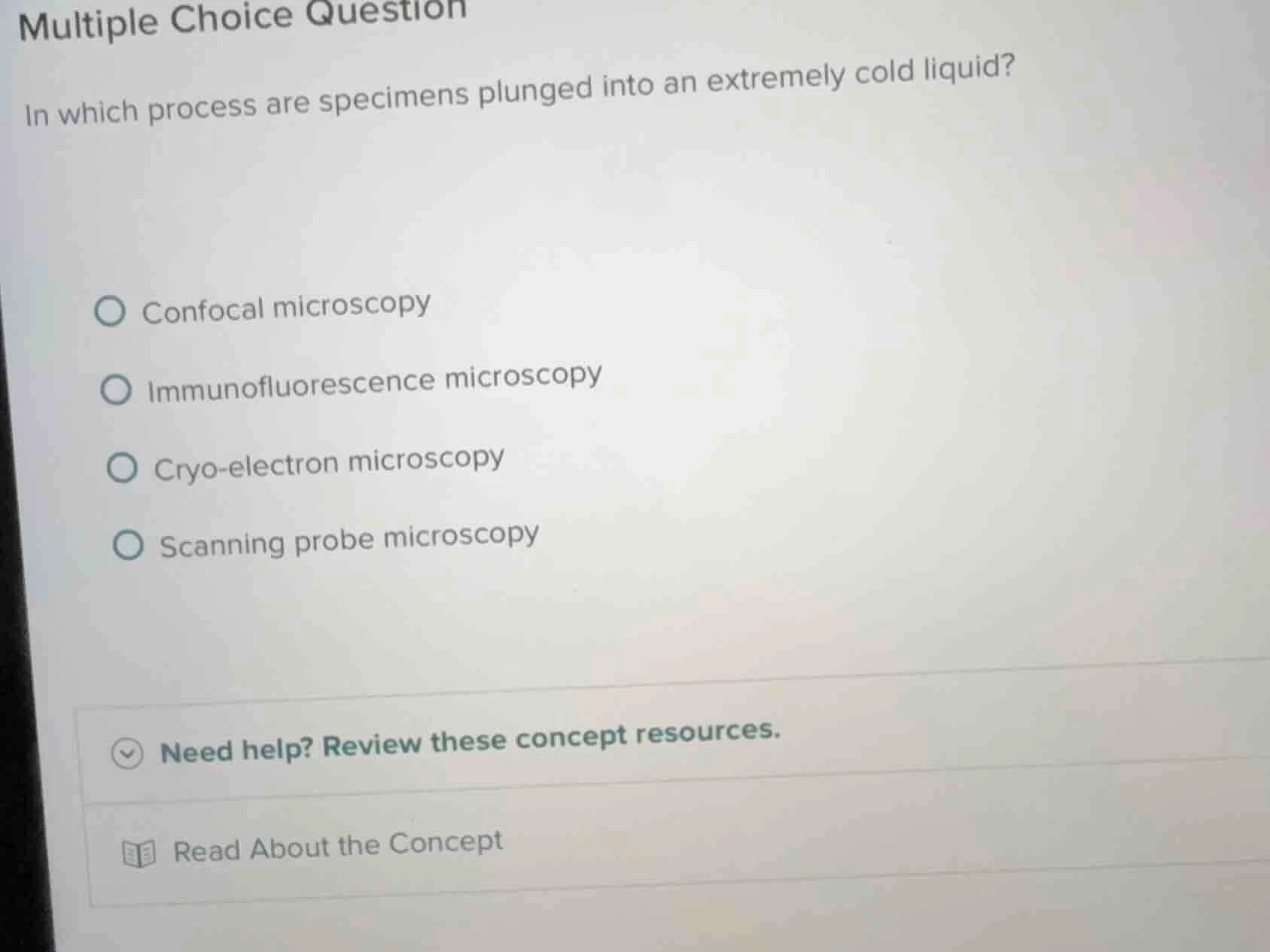 multiple choice question in which process are specimens plunged into an…