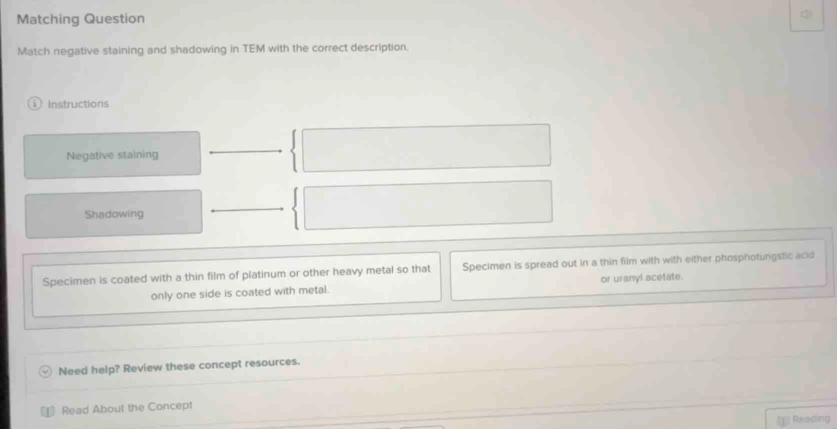 matching question match negative staining and shadowing in tem with the…