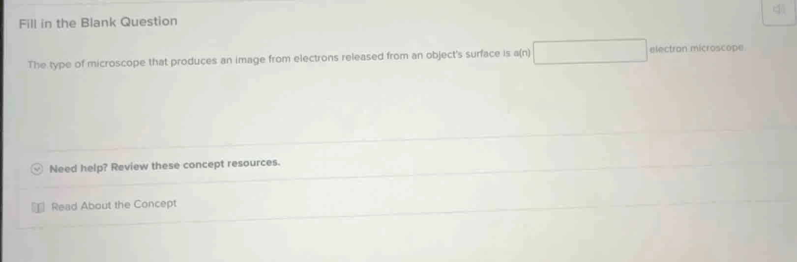 fill in the blank question the type of microscope that produces an imag…