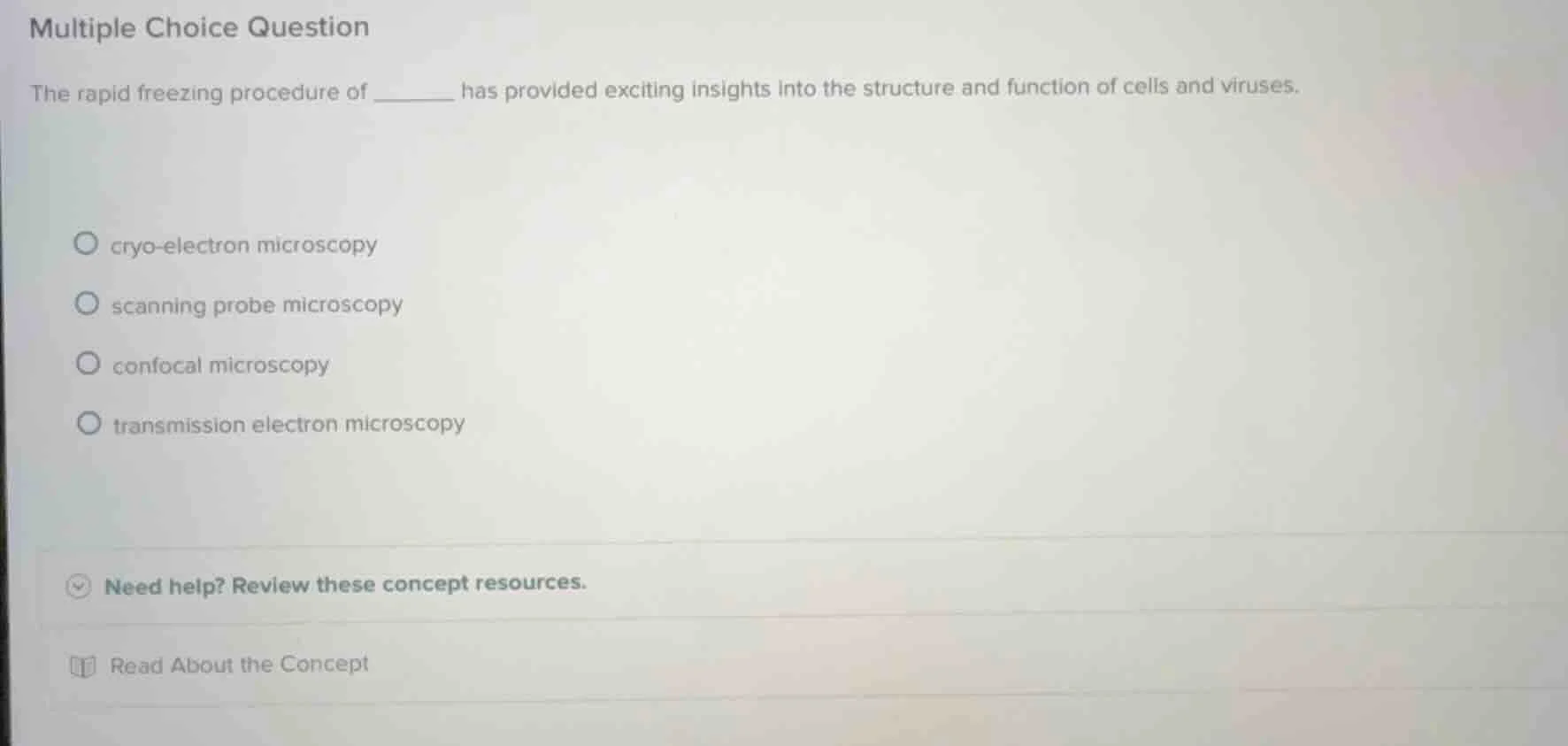 multiple choice question the rapid freezing procedure of ______ has pro…