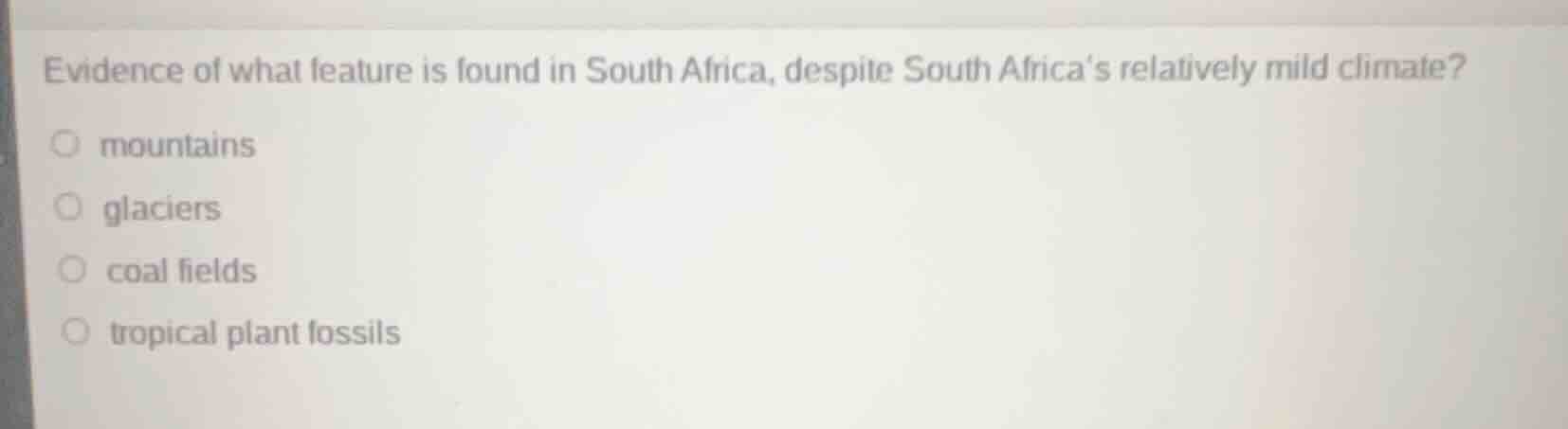 evidence of what feature is found in south africa, despite south africa…