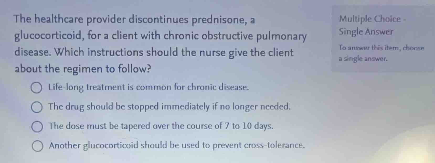 the healthcare provider discontinues prednisone, a glucocorticoid, for …