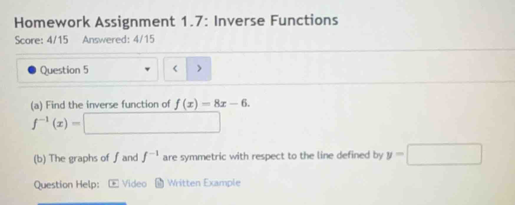homework assignment 1.7: inverse functions score: 4/15 answered: 4/15 q…