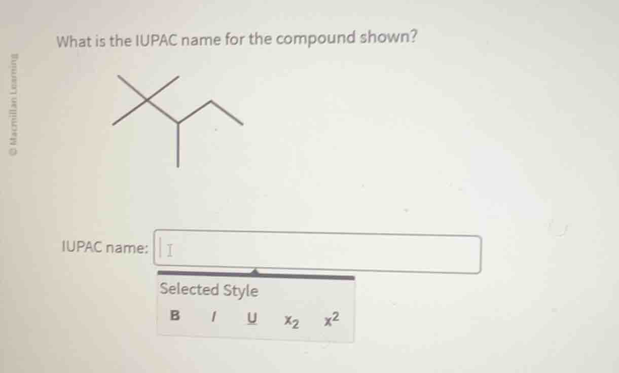 what is the iupac name for the compound shown? iupac name: