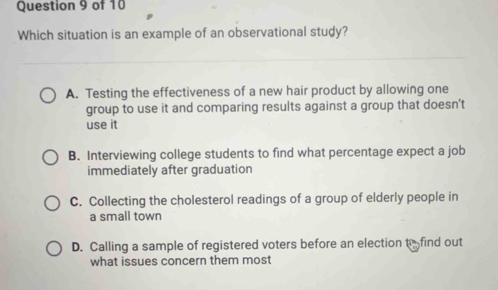 question 9 of 10 which situation is an example of an observational stud…