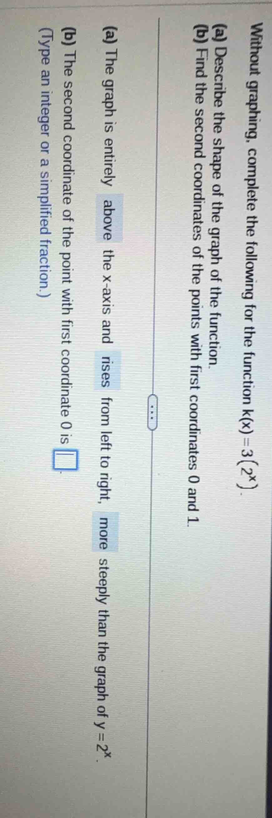 without graphing, complete the following for the function ( k(x) = 3(2^…