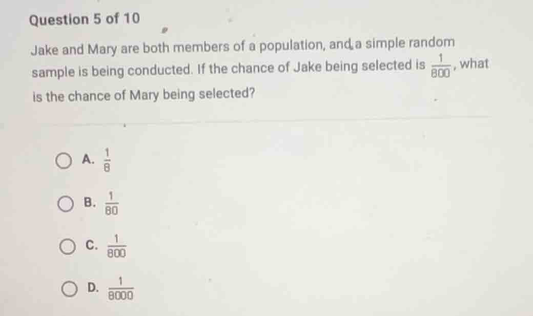 question 5 of 10 jake and mary are both members of a population, and a …