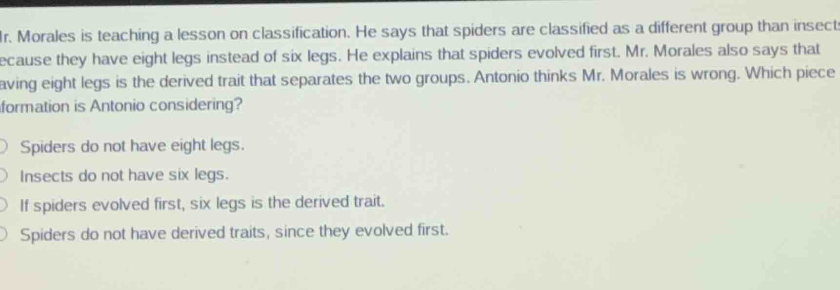 mr. morales is teaching a lesson on classification. he says that spider…