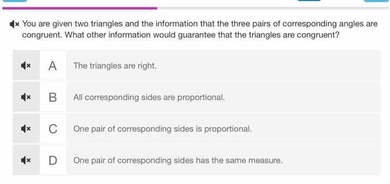 you are given two triangles and the information that the three pairs of…