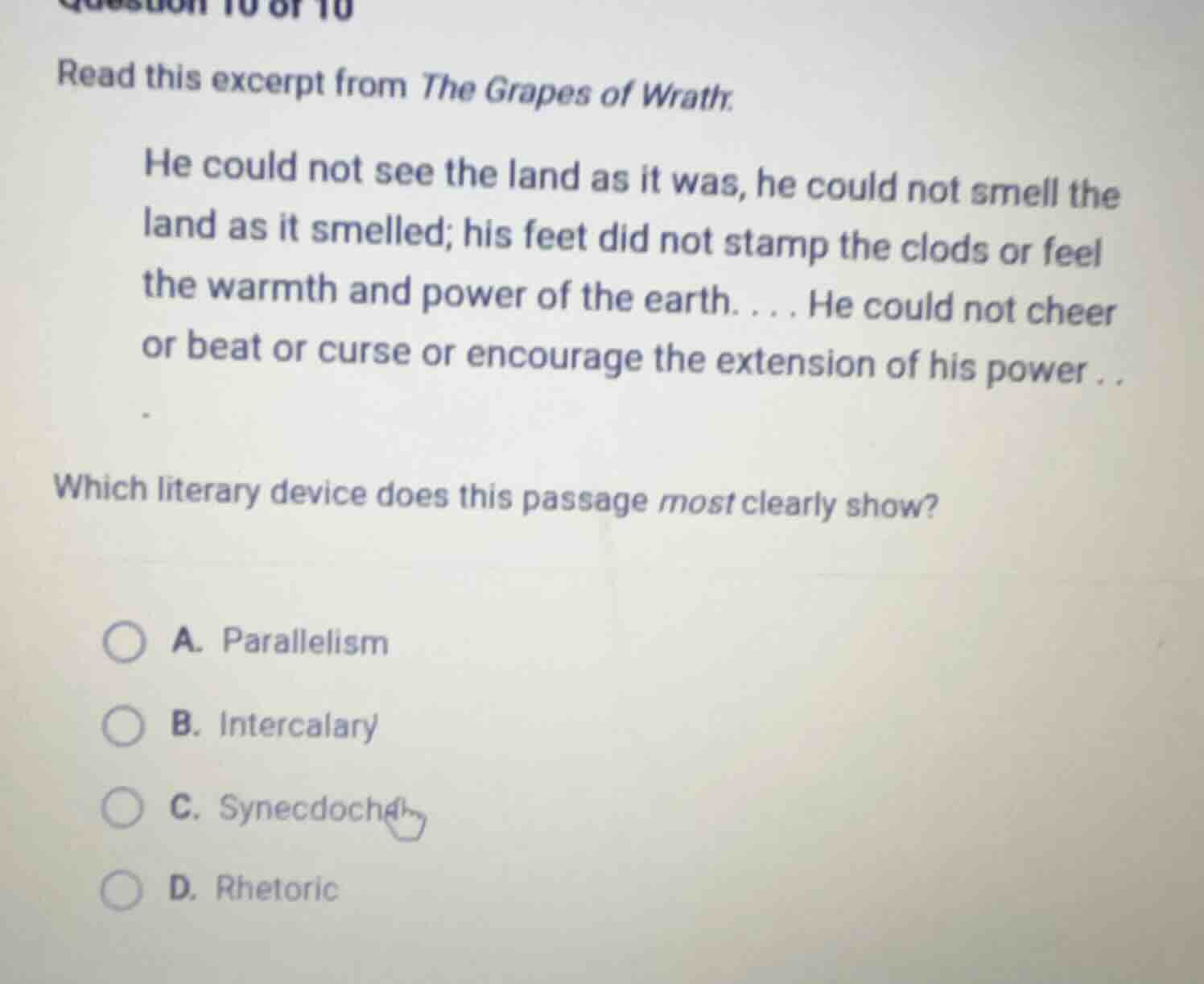 question 10 of 10 read this excerpt from the grapes of wrath. he could …