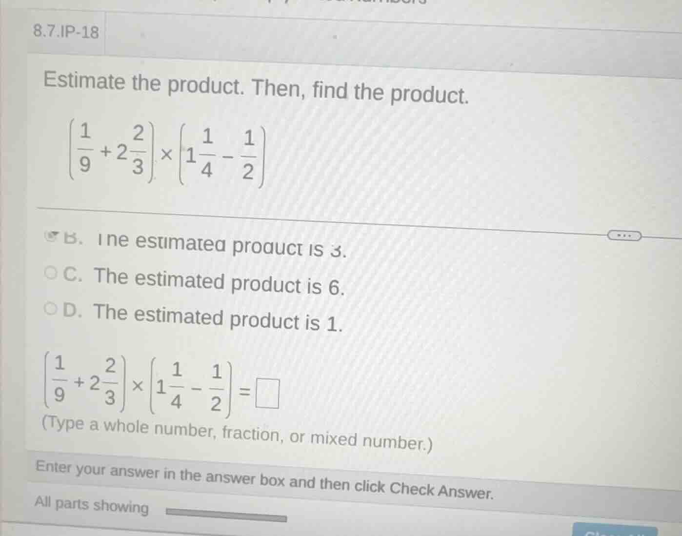 8.7.ip-18 estimate the product. then, find the product. \\(\\left(\\dfr…