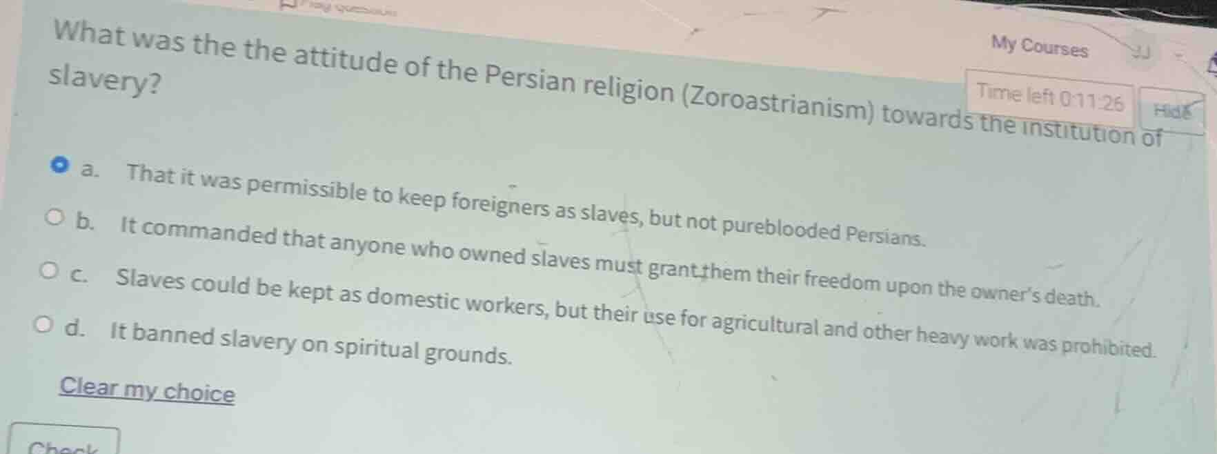 what was the the attitude of the persian religion (zoroastrianism) towa…