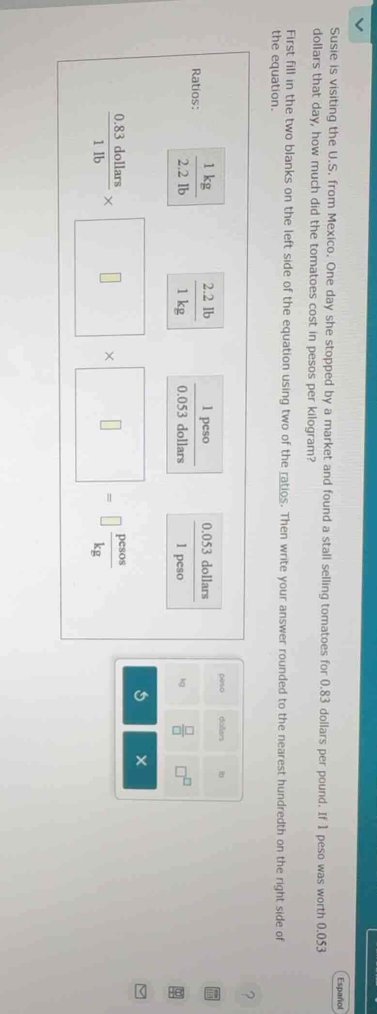 susie is visiting the u.s. from mexico. one day she stopped by a market…