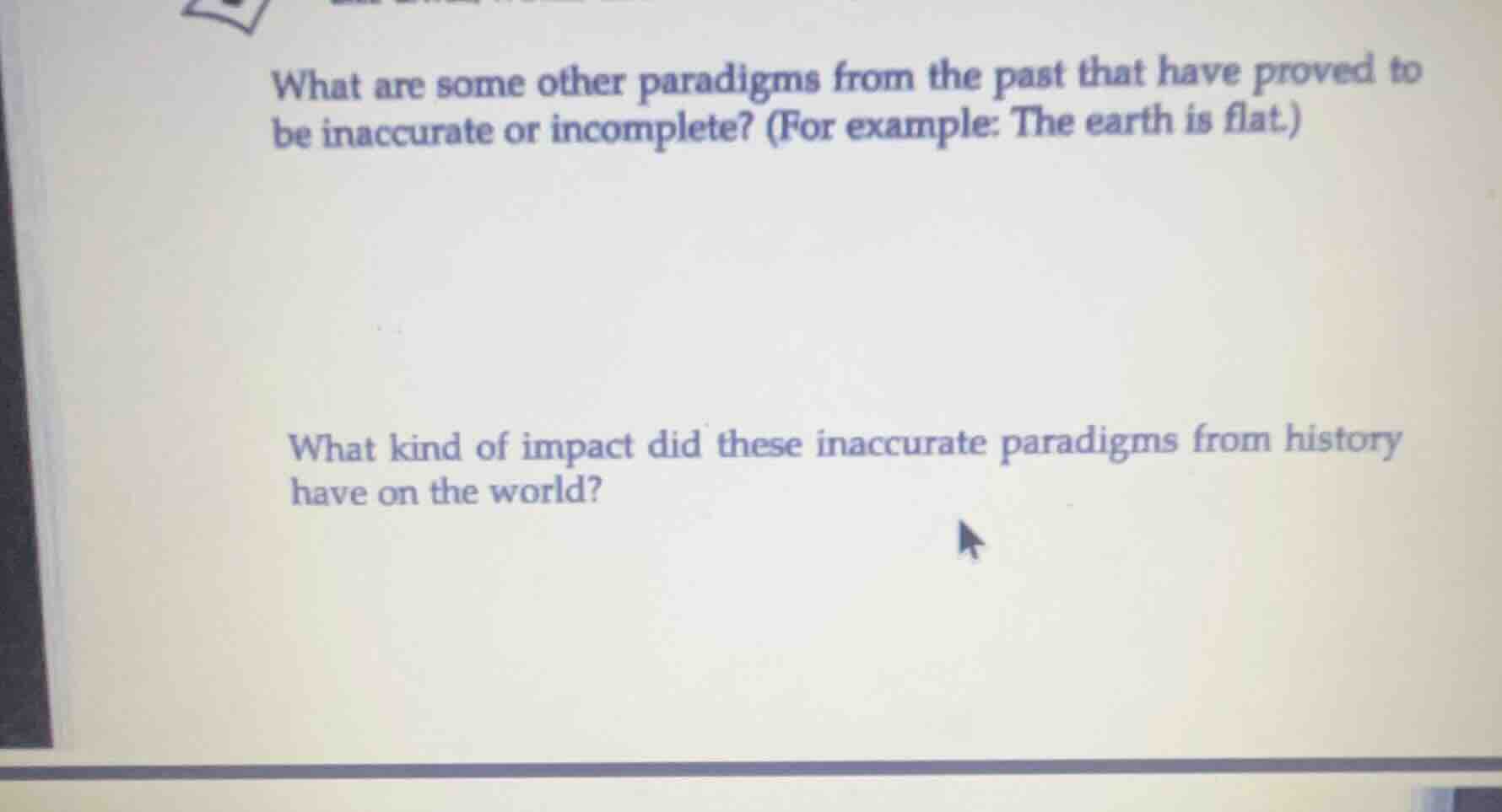 what are some other paradigms from the past that have proved to be inac…