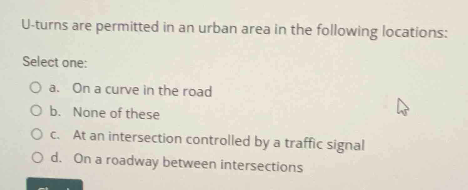 u - turns are permitted in an urban area in the following locations: se…