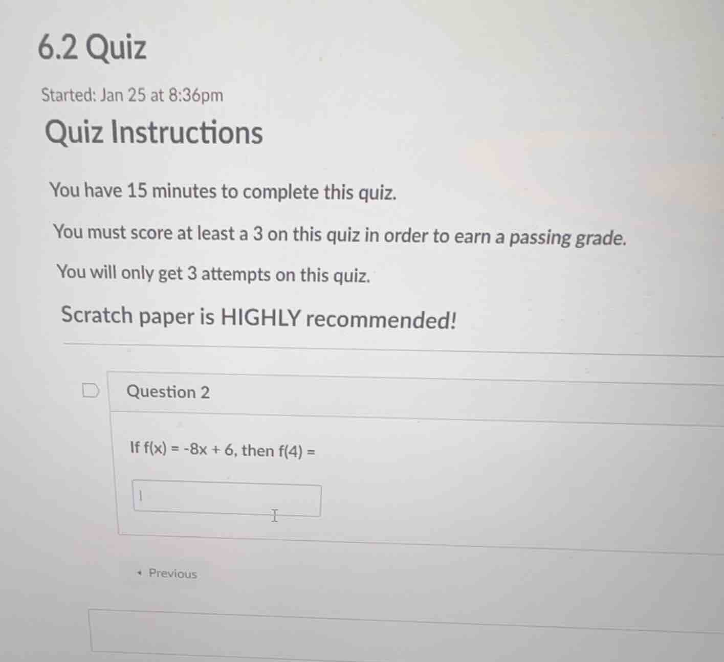 6.2 quiz started: jan 25 at 8:36pm quiz instructions you have 15 minute…