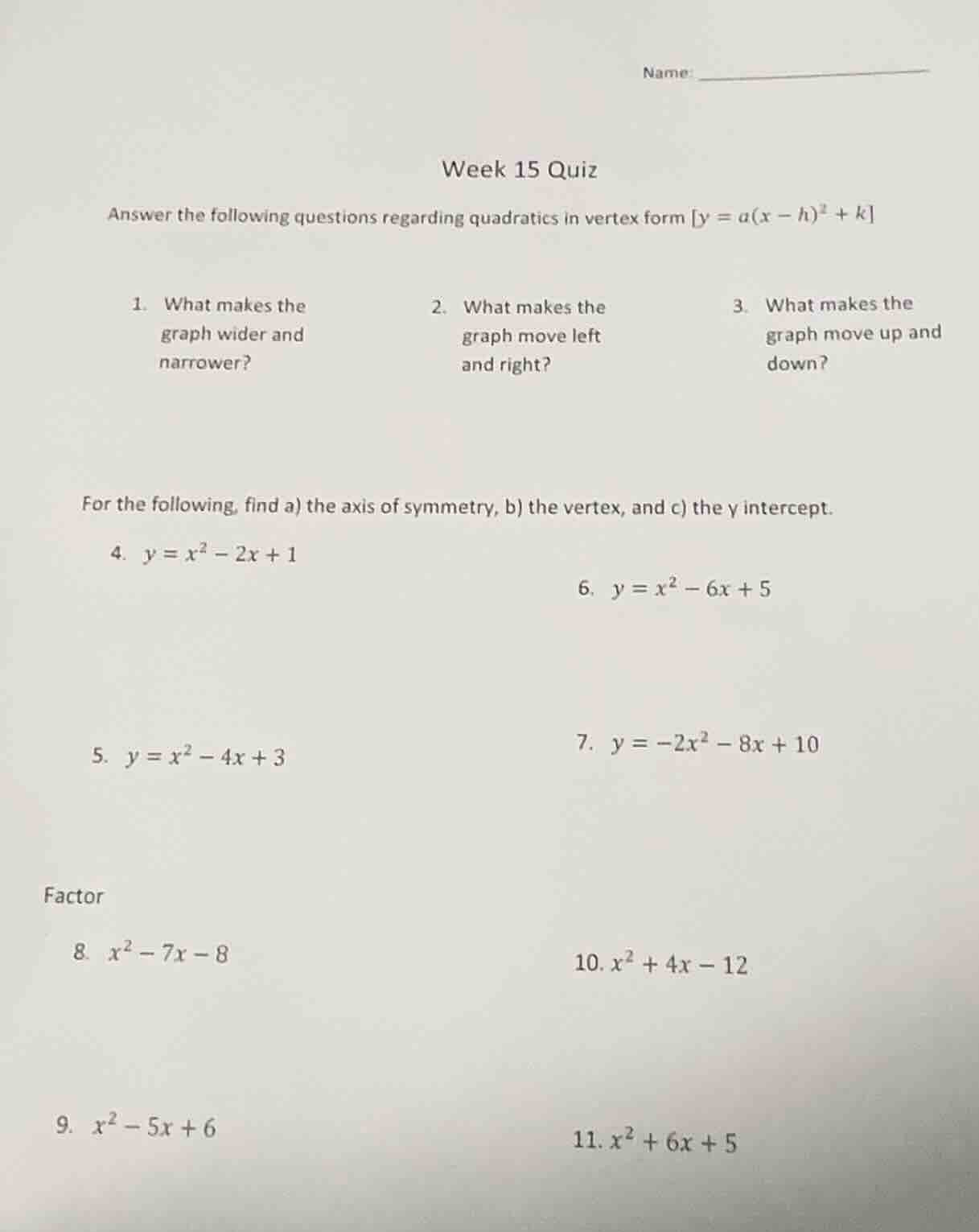 name: week 15 quiz answer the following questions regarding quadratics …