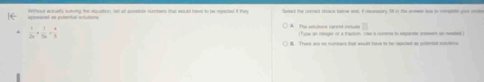 without actually solving the equation, list all possible numbers that w…