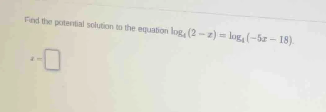 find the potential solution to the equation \\(\\log_{4}(2 - x) = \\log…