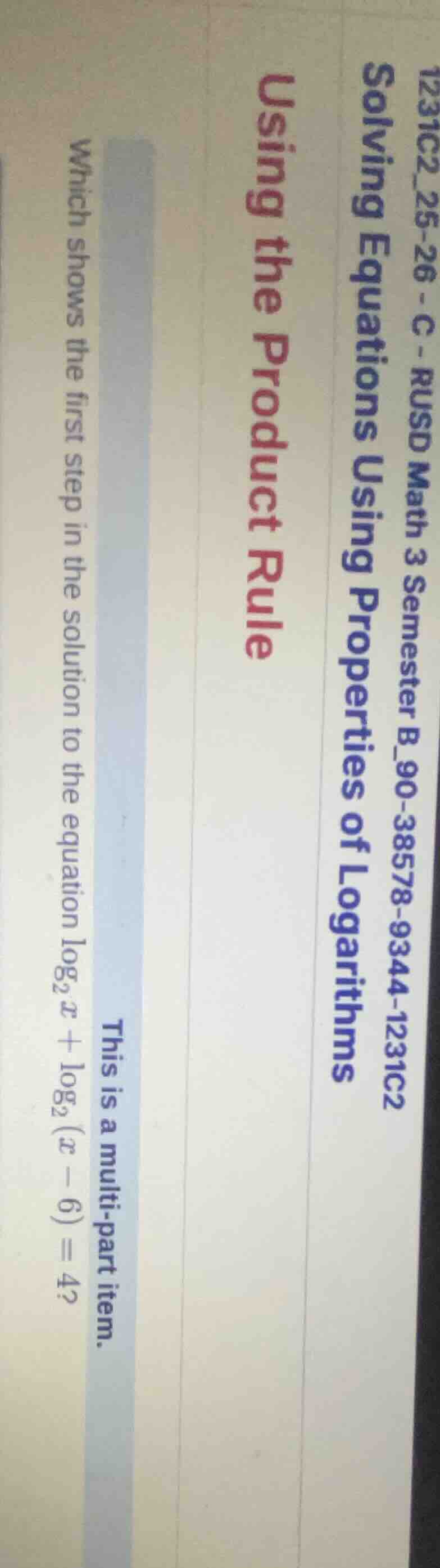 which shows the first step in the solution to the equation \\(\\log_{2}…