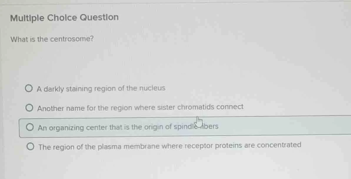 multiple choice question what is the centrosome? a darkly staining regi…
