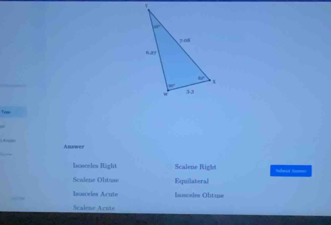 answer isosceles right \t\tscalene right scalene obtuse \t\tequilateral…