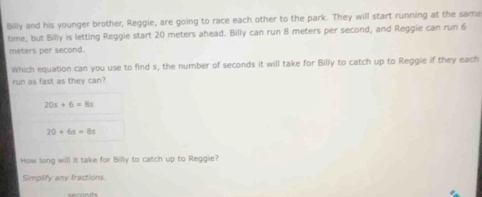 billy and his younger brother, reggie, are going to race each other to …