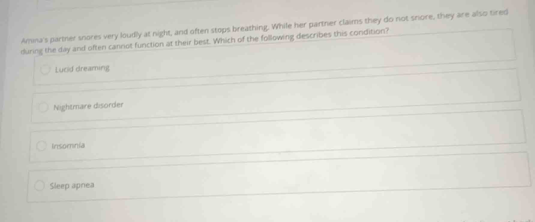 aminas partner snores very loudly at night, and often stops breathing. …